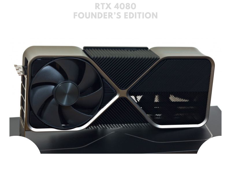 nvidia geforce rtx 4080 founders edition - best graphic card