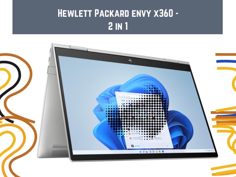 Hewlett Packard envy x360 - 2 in 1