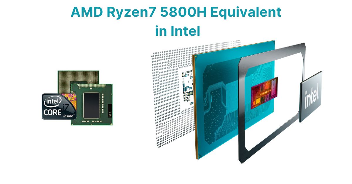 ryzen 7 5800h intel equivalent - featured image